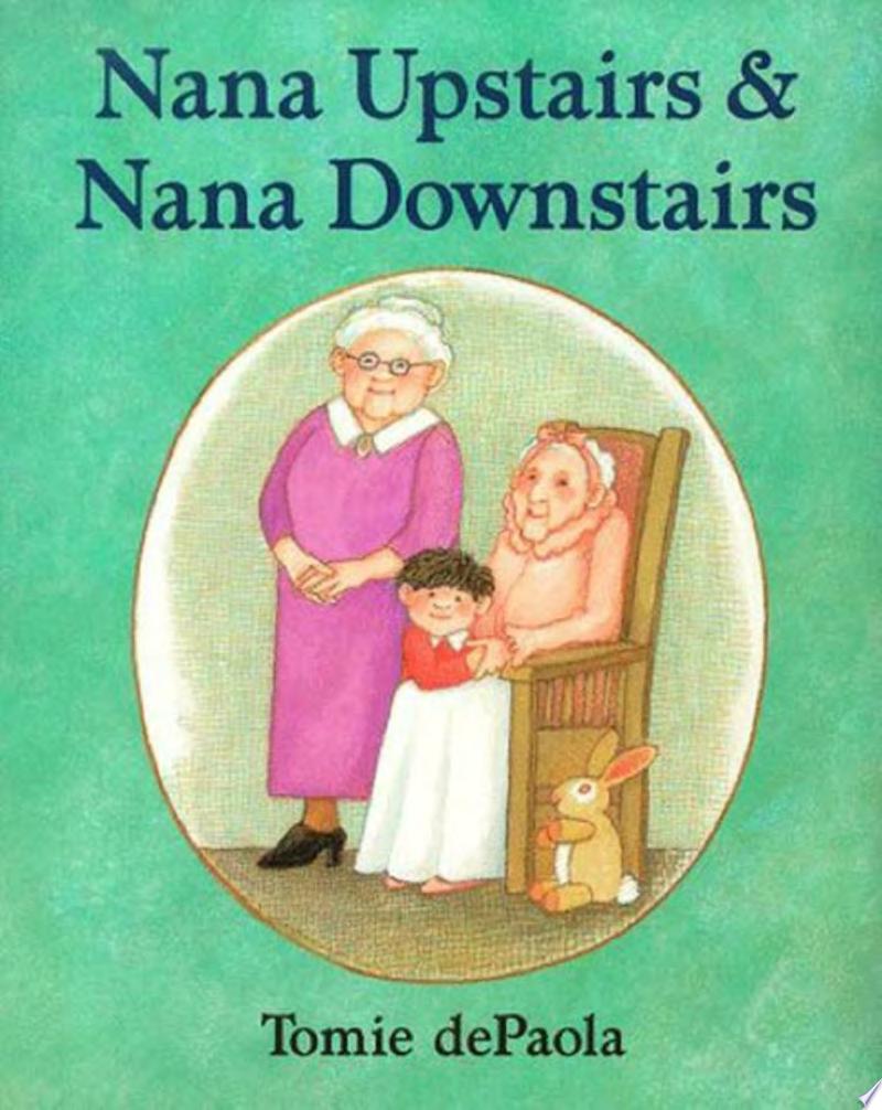 Image for "Nana Upstairs and Nana Downstairs"