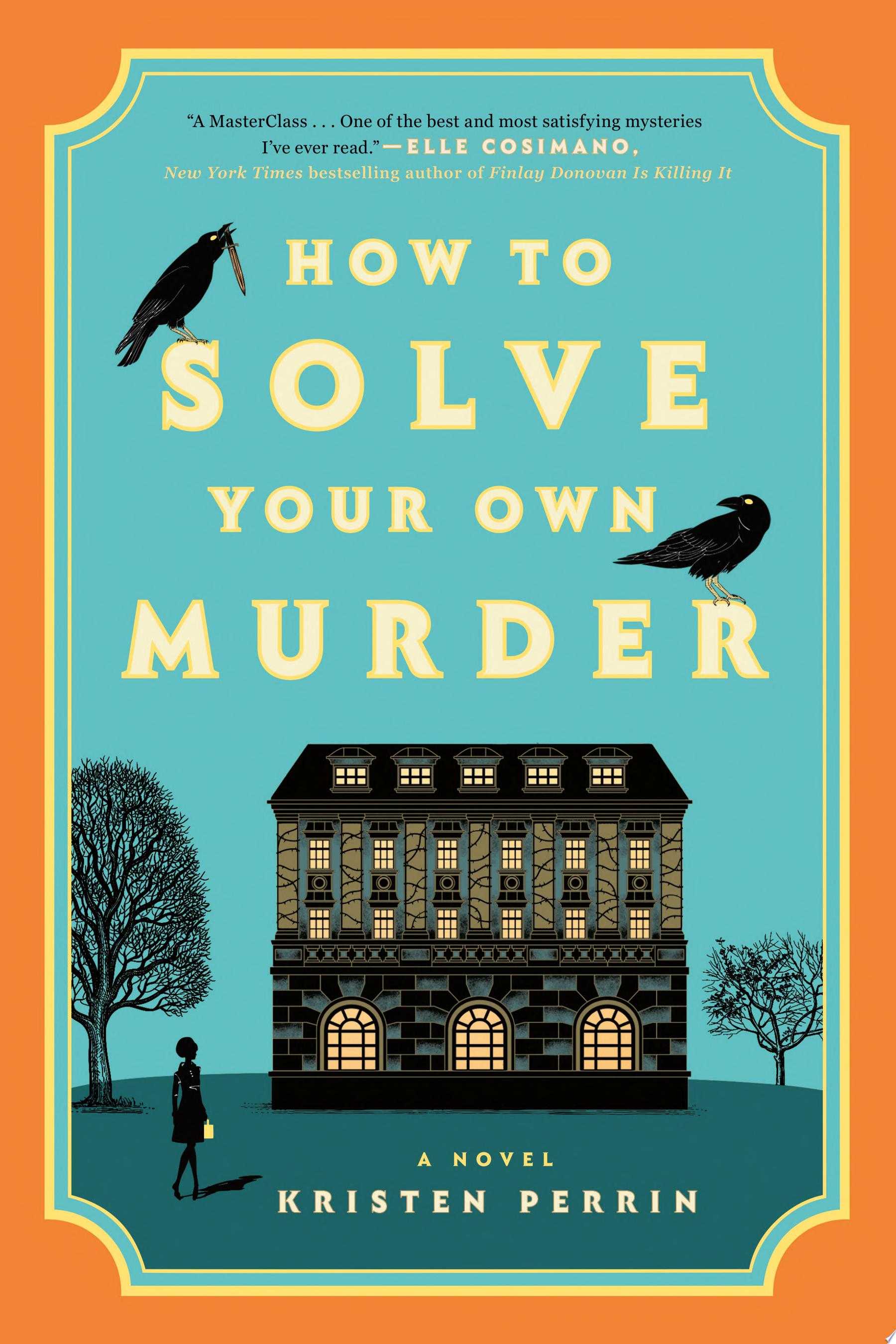 Image for "How to Solve Your Own Murder"