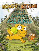 Image for "Kondo and Kezumi Visit Giant Island"