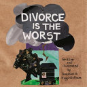 Image for "Divorce is the Worst"