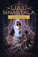 Image for "Lulu Sinagtala and the City of Noble Warriors"