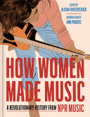 Image for "How Women Made Music"