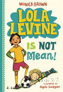 Image for "Lola Levine Is Not Mean!"