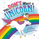 Image for "You Don&#039;t Want a Unicorn!"