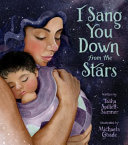 Image for "I Sang You Down from the Stars"