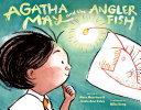 Image for "Agatha May and the Anglerfish"