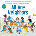 Image for "All Are Neighbors (An All Are Welcome Book)"