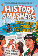 Image for "History Smashers: Christopher Columbus and the Taino People"