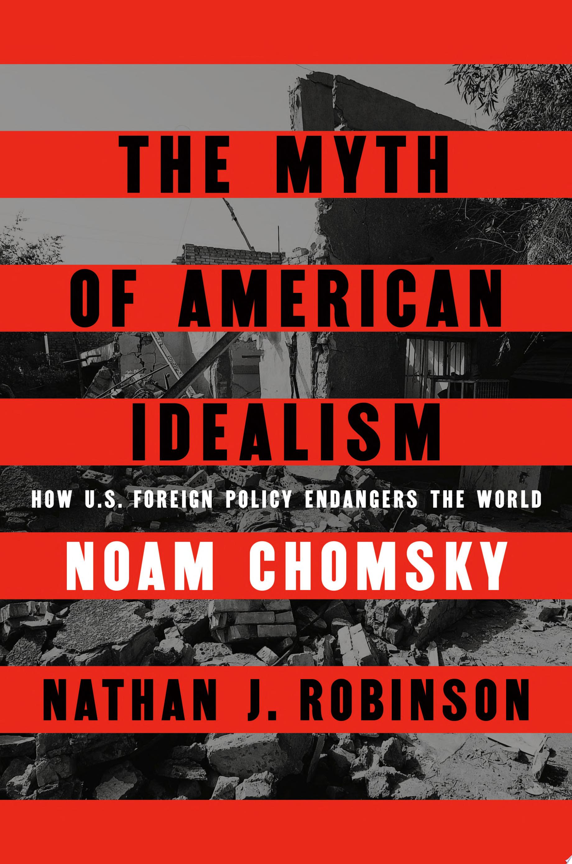 Image for "The Myth of American Idealism"