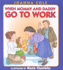Image for "When Mommy and Daddy Go to Work"