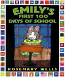 Image for "Emily&#039;s First 100 Days of School"