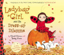 Image for "Ladybug Girl and the Dress-up Dilemma"