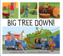 Image for "Big Tree Down!"