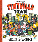 Image for "Tinyville Town Gets to Work!"