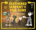 Image for "Feathered Serpent and the Five Suns"