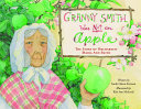 Image for "Granny Smith Was Not an Apple"