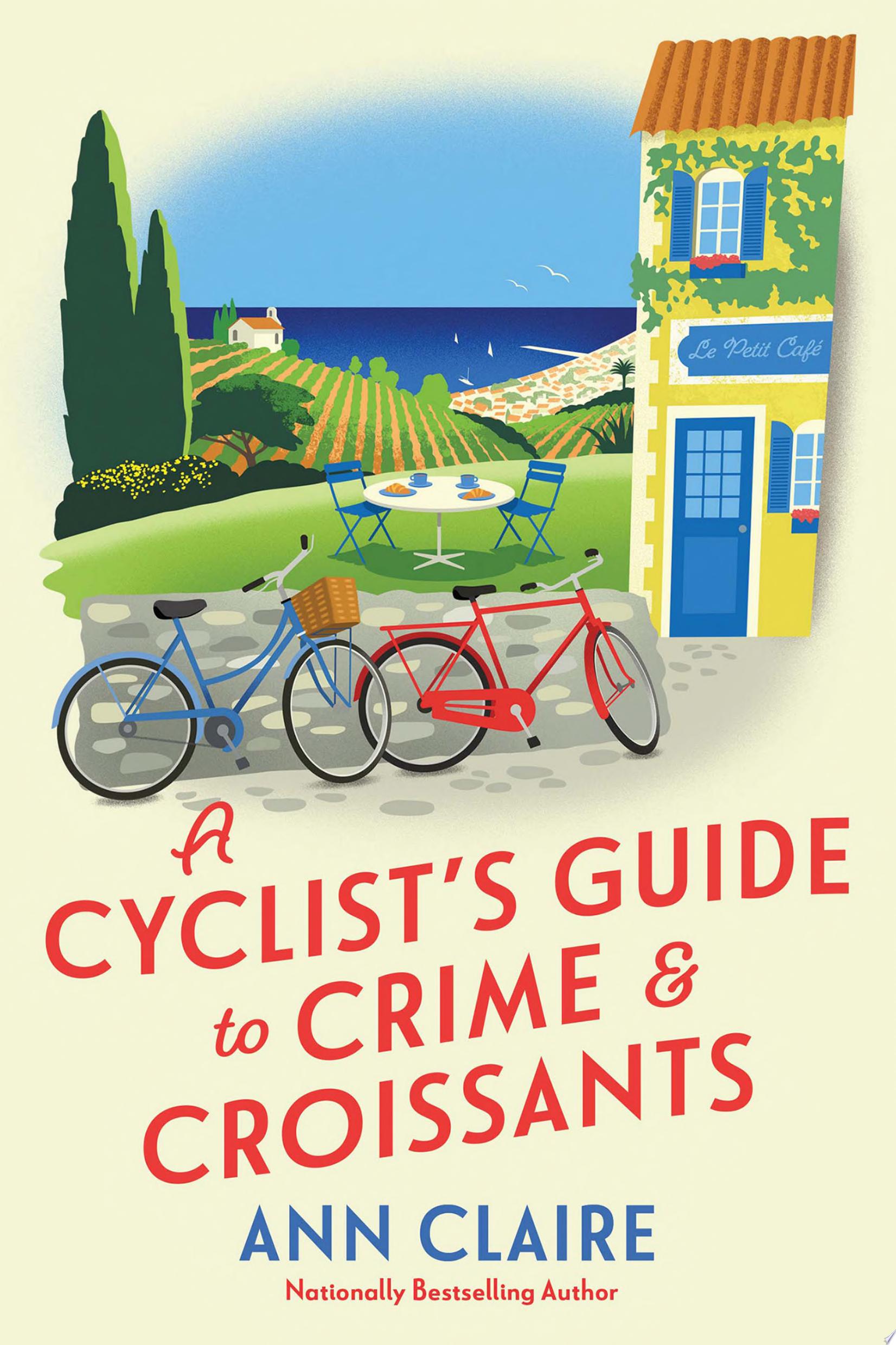 Image for "A Cyclist&#039;s Guide to Crime &amp; Croissants"