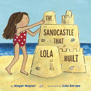 Image for "The Sandcastle That Lola Built"