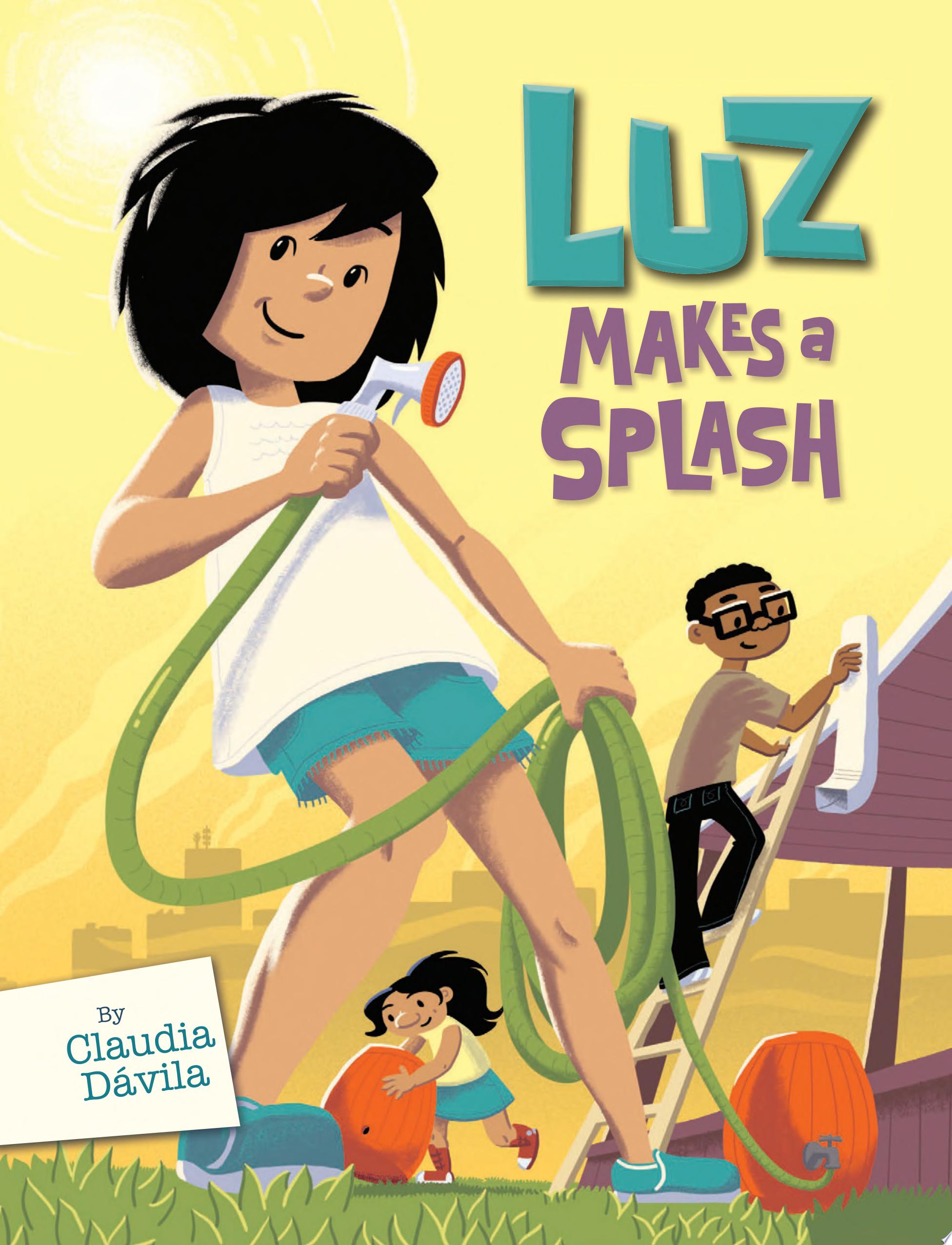 Image for "Luz Makes a Splash"