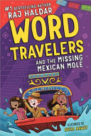 Image for "Word Travelers and the Missing Mexican Mole"