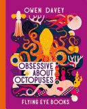 Image for "Obsessive About Octopuses"