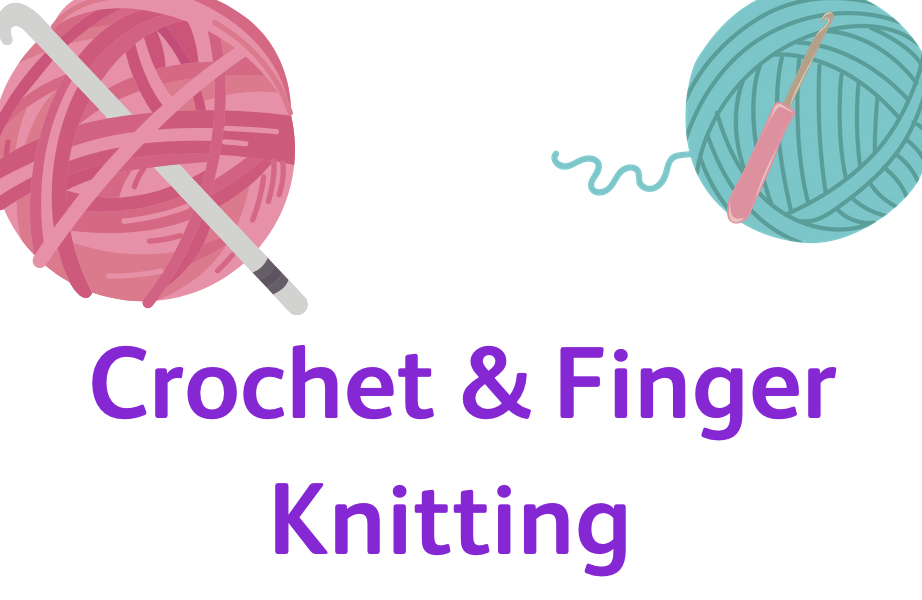 crochet and finger knitting