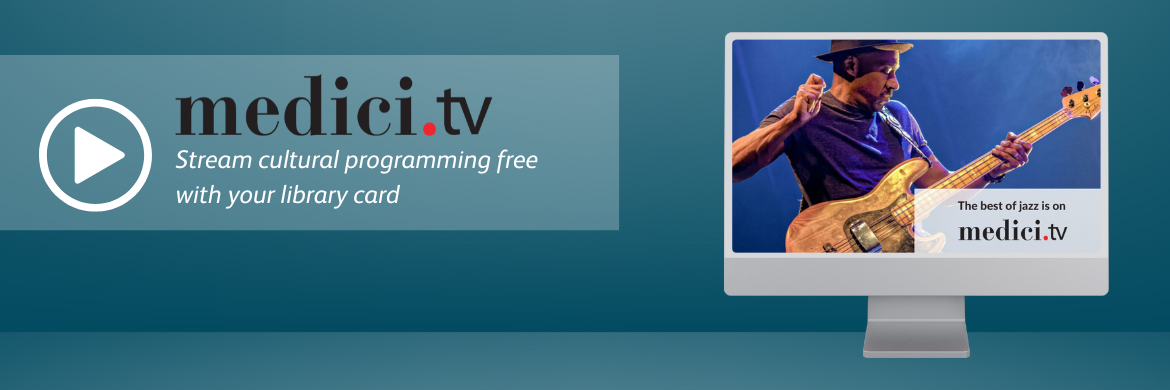 medici.tv stream cultural programming with your library card. jazz guitar musician