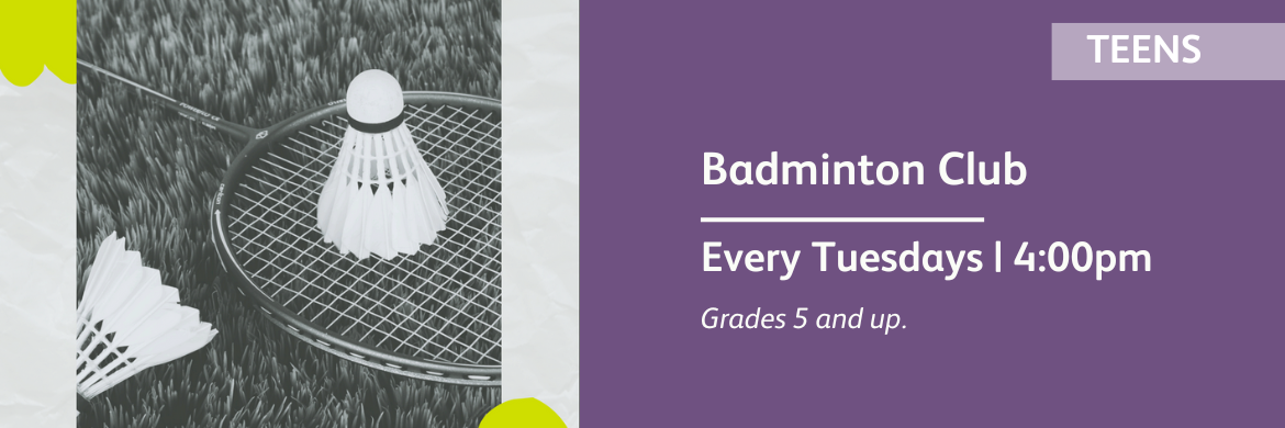 Badminton Club every tuesdays